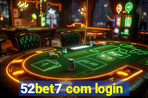 52bet7 com login